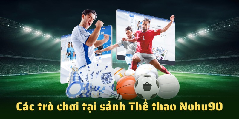 Một số những sảnh game cá cược thể thao đa dạng tại nhà cái 